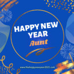 Best New Year 2021 messages For Aunt